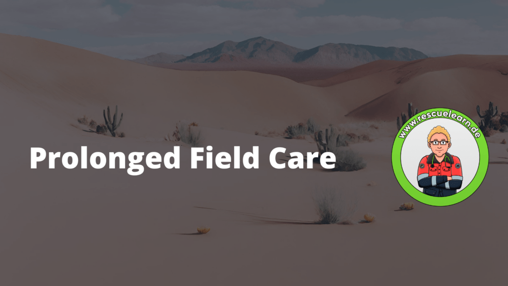 Prolonged Field Care